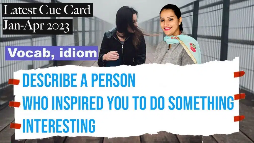 Describe a person who inspired you to do something interesting