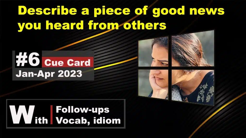 Describe a piece of good news you heard from others