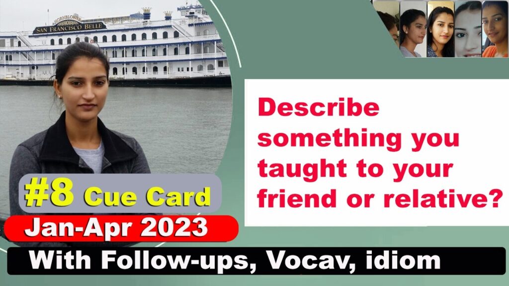 Describe something you taught to your friend or relative