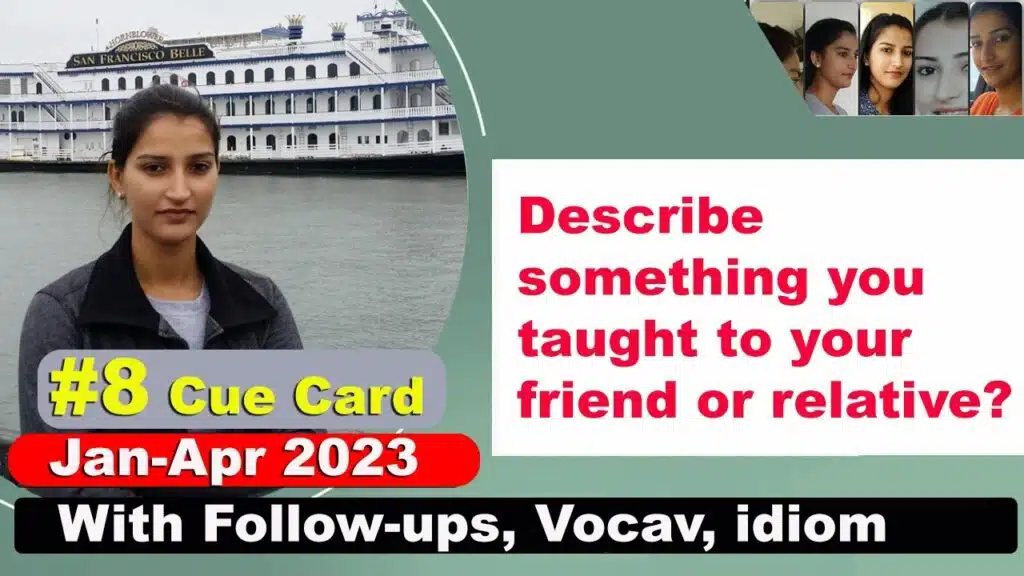 Describe something you taught to your friend or relative