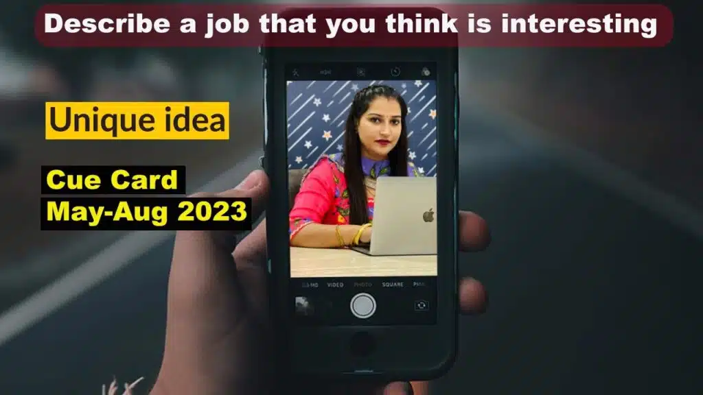 Describe a job that you think is interesting