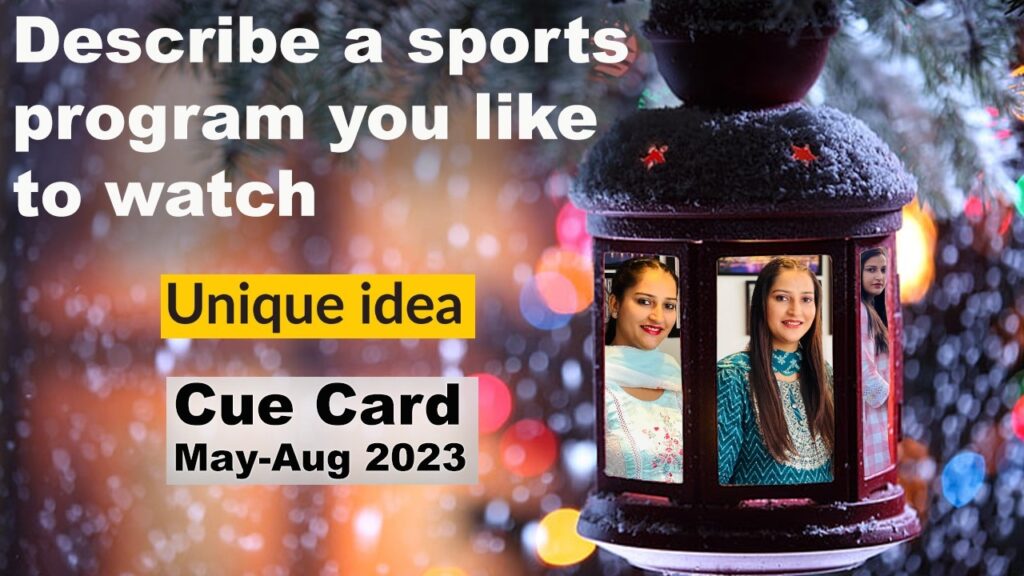 Describe a sports program you like to watch