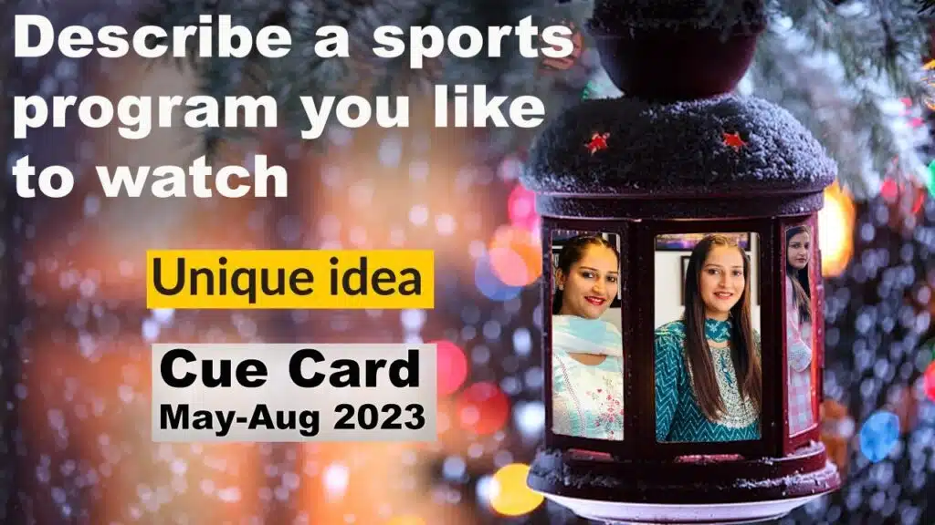 Describe a sports program you like to watch