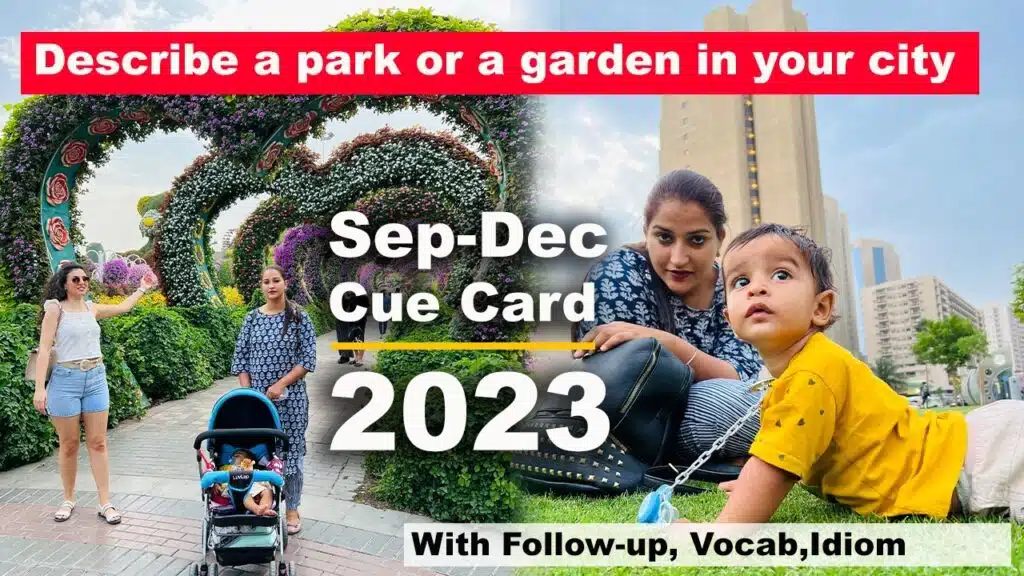 Describe a park or a garden in your city