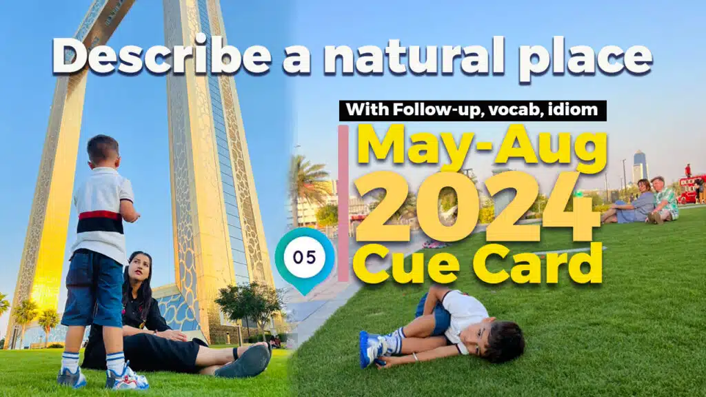 Describe a natural place