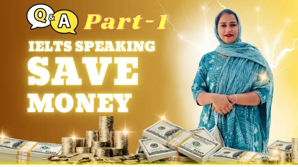 IELTS Speaking Part 1 Saving money