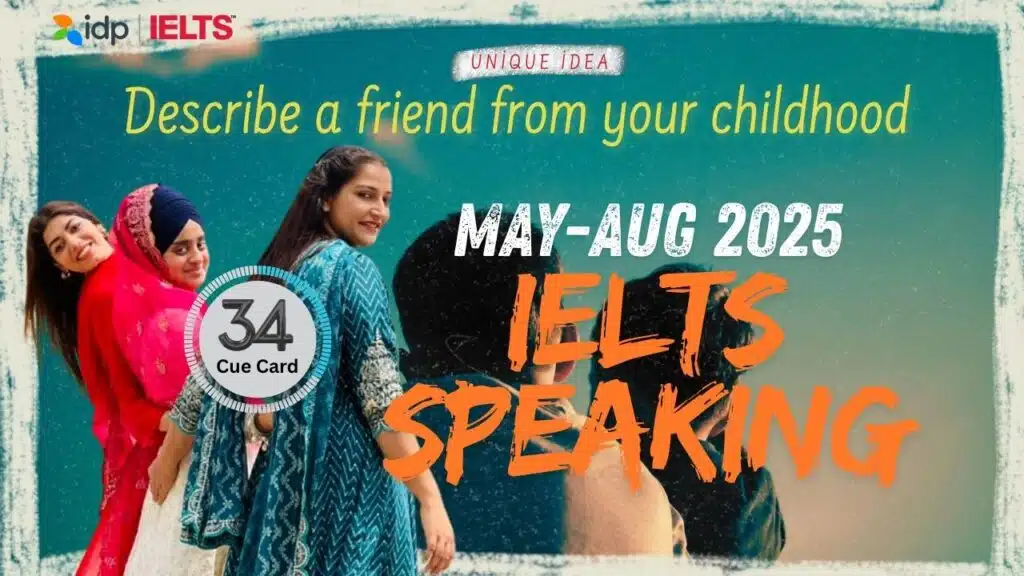 Describe a Friend from Your Childhood | IELTS Speaking Cue Card 2025 | Band 8+ Sample Answer