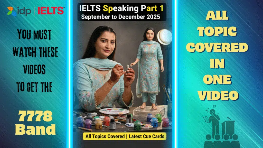 IELTS Speaking Part 1 | September to December 2025 | All Topics Covered | Latest Cue Cards