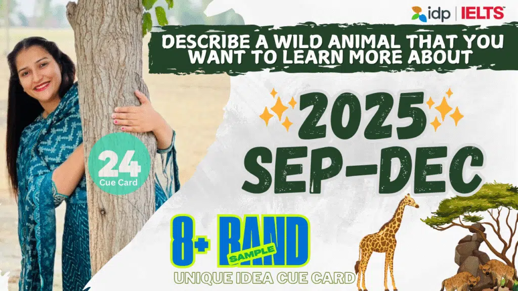 Describe a wild animal that you want to learn more about” (Sept–Dec 2025).