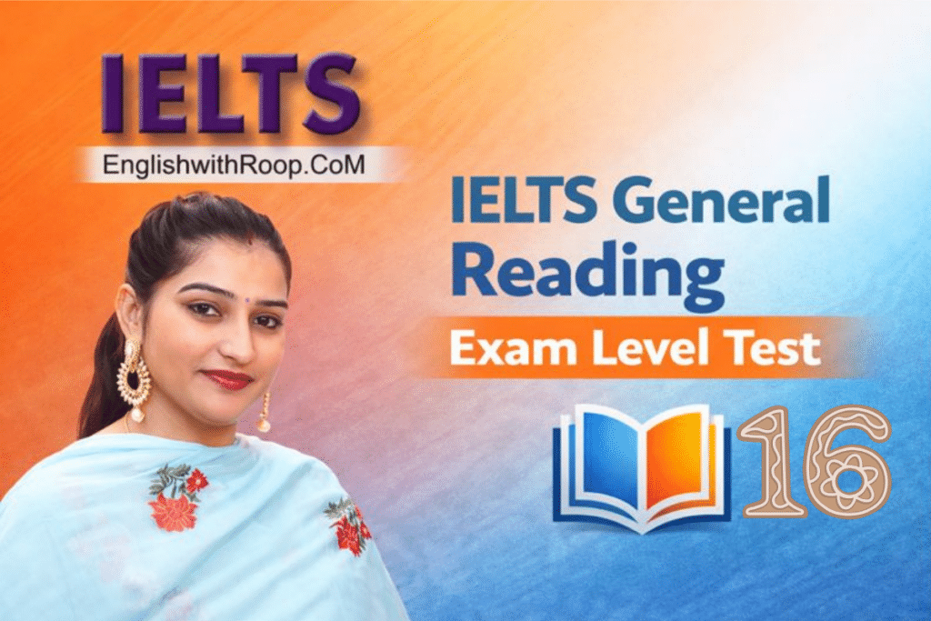 IELTS General Reading Practice Test – Real Exam 2026 | Test 16